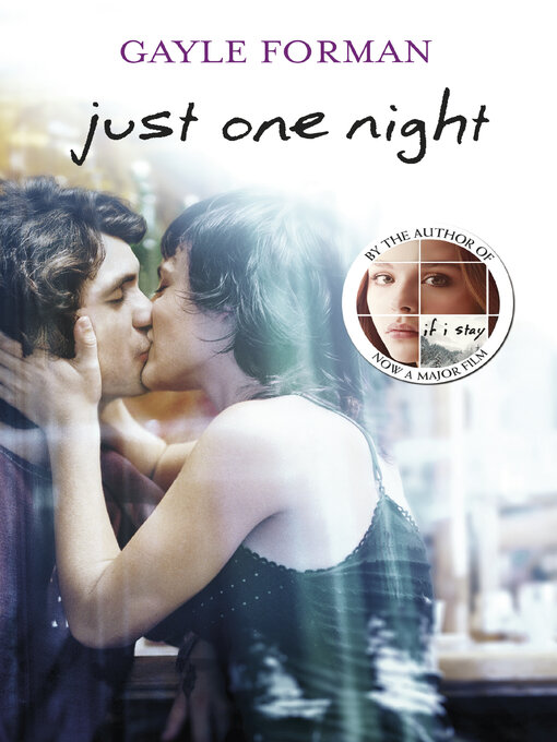 Title details for Just One Night by Gayle Forman - Available